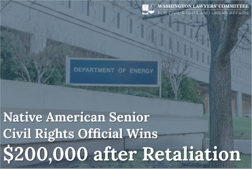 Native American Senior Civil Rights Official Wins $200,000 after Retaliation