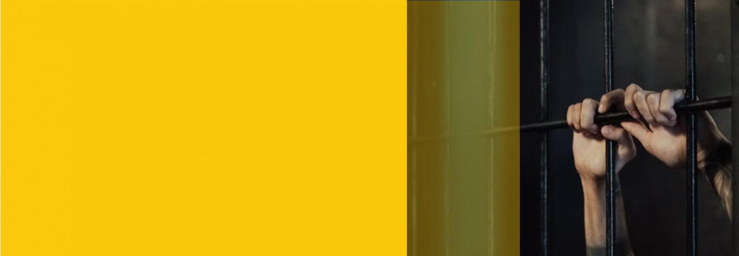 Hands gripping jail bars on the right side of the image, with a solid yellow background filling the left side.